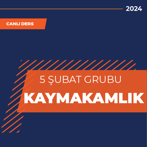 Kaymakamlık Offline + Online Ders Paketi  - 5 Şubat 2024