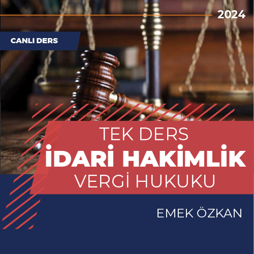 Vergi Hukuku - Emek Özkan - İdari Hakimlik - Offline Tek Ders Paketi