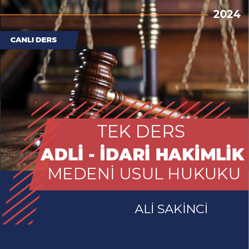 Medeni Usul Hukuku  - Ali Sakinci - Adli-İdari Hakimlik - Canlı Tek Ders Paketi