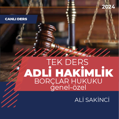 Borçlar Hukuku (Genel-Özel Hükümler) - Ali Sakinci - Adli Hakimlik - Canlı Tek Ders Paketi