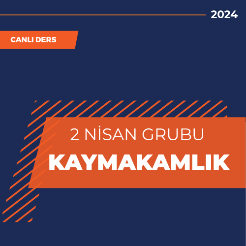 Kaymakamlık Offline + Online Ders Paketi  - 16 Nisan 2024