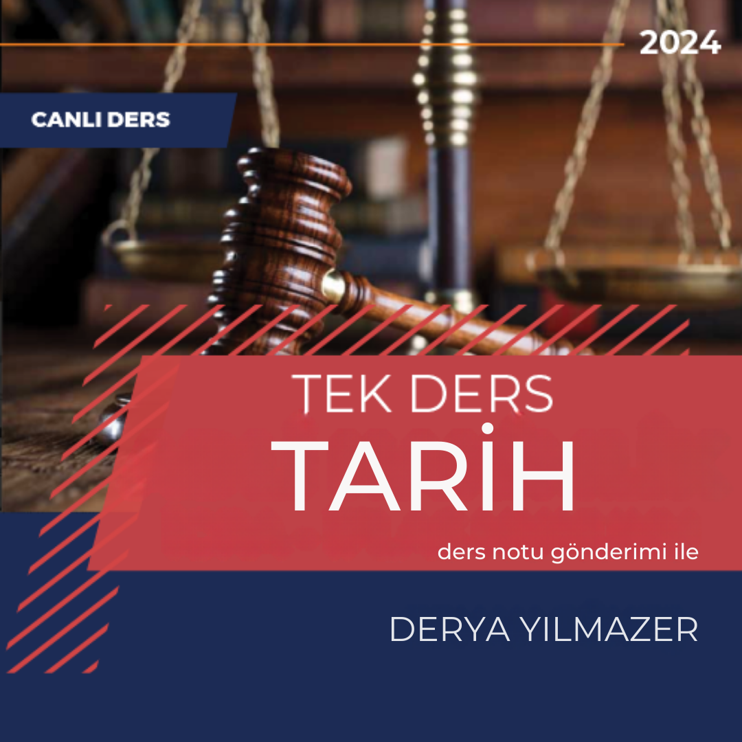 Tarih - Derya Yılmazer - Hakimlik - Canlı Tek Ders Paketi